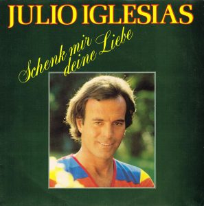 Julio Iglesias - Schenk Mir Deine Liebe